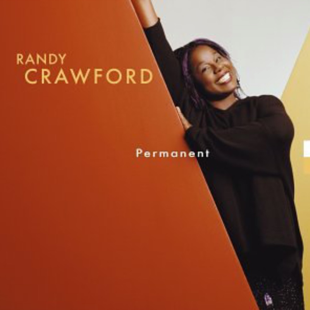 Randy Crawford’s CD “Permanent” Released 2001, reached #32 Billboard R&B chart.
